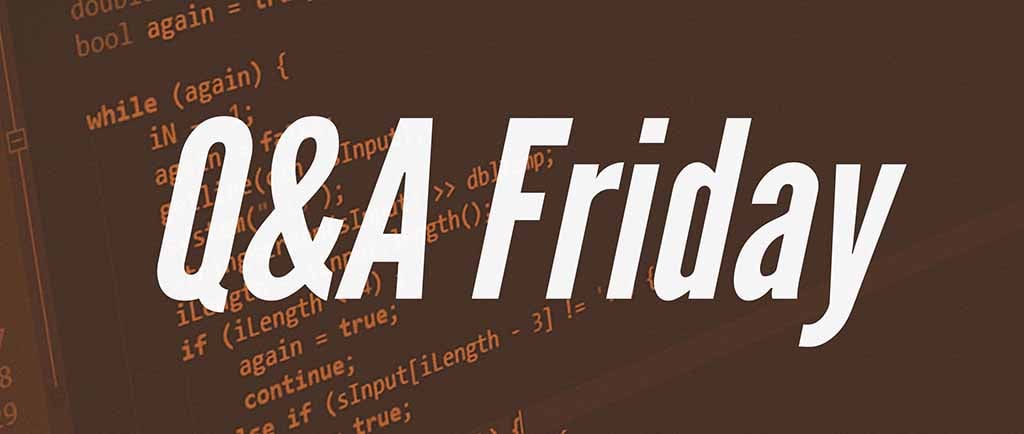 Questions of the Week 46